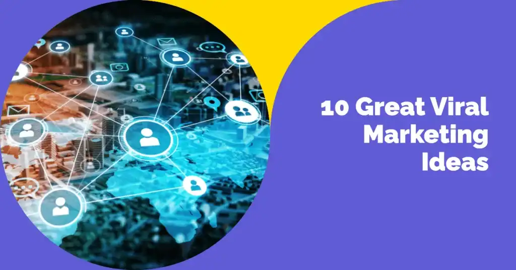 viral marketing ideas
